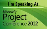 Ankündigung als Sprecher auf der Microsoft Project Conference 2012